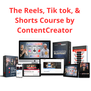 The Reels, Tik tok, & Shorts Course